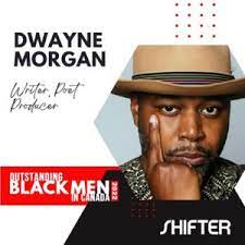 Dwayne Morgan – Outstanding Black Men in Canada 2022
